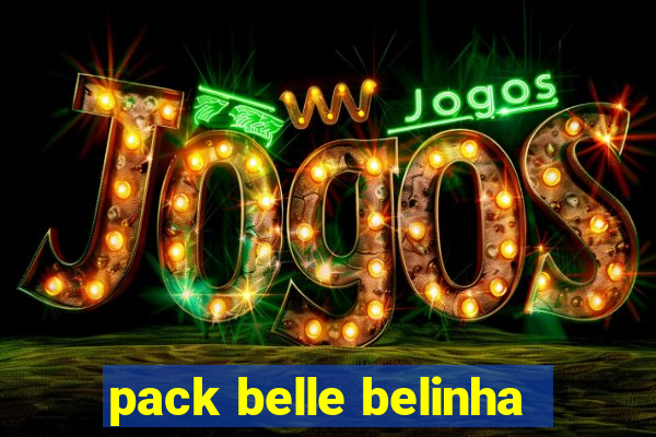 pack belle belinha